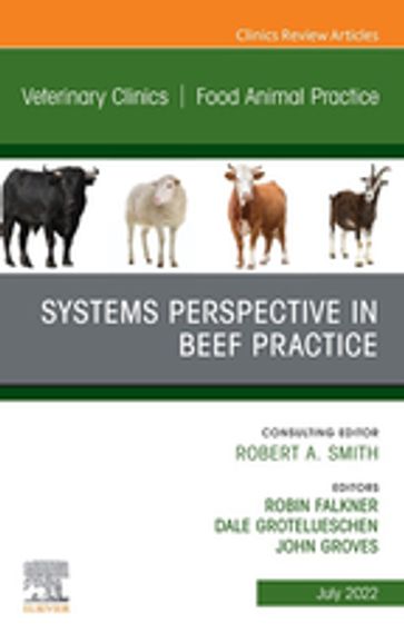 Imaging of Systems Perspective in Beef Practice, An Issue of Veterinary Clinics of North America: Food Animal Practice, E-Book