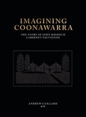 Imagining Coonawarra