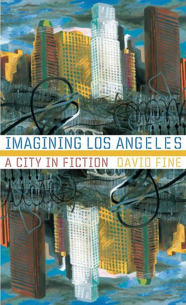 Imagining Los Angeles - David Fine