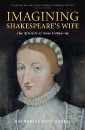 Imagining Shakespeare s Wife