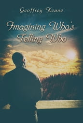 Imagining Who s Telling Who