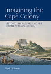 Imagining the Cape Colony