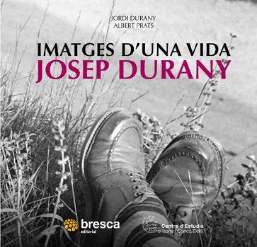 Imatges d'una vida - Albert Prats - Josep Durany