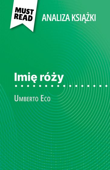 Imi róy ksika Umberto Eco (Analiza ksiki) - Claire Mathot