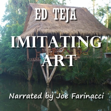 Imitating Art - Ed Teja