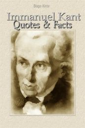 Immanuel Kant: Quotes & Facts