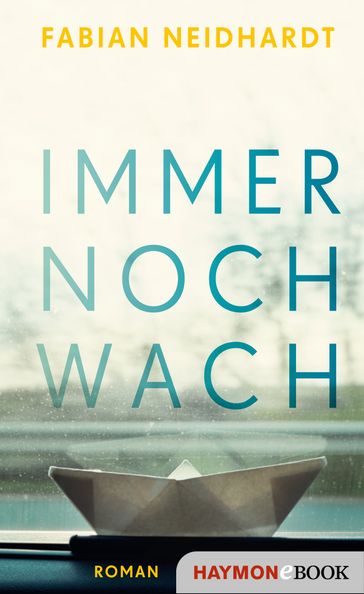 Immer noch wach - Fabian Neidhardt