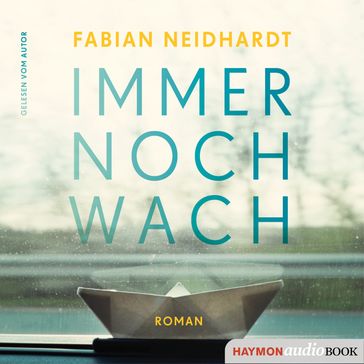 Immer noch wach - Fabian Neidhardt