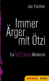 Immer Ärger mit Ötzi