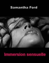 Immersion sensuelle