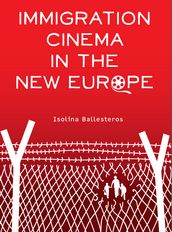 Immigration Cinema in the New Europe