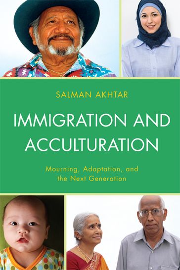 Immigration and Acculturation - Salman Akhtar MD