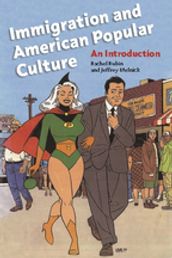 Immigration and American Popular Culture