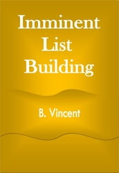 Imminent List Building