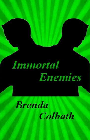 Immortal Enemies - Brenda Colbath