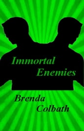 Immortal Enemies