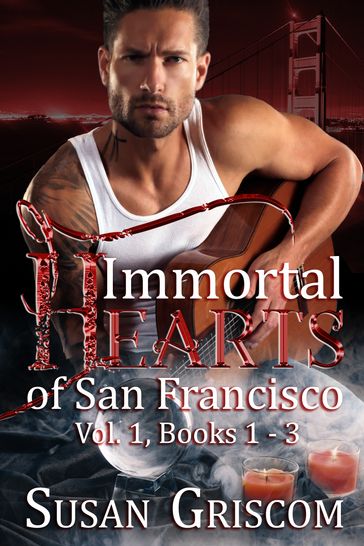 Immortal Hearts of San Francisco Boxed Set, Vol. 1 Books 1 - 3 - Susan Griscom