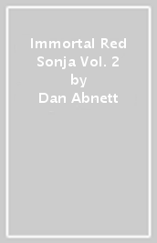 Immortal Red Sonja Vol. 2
