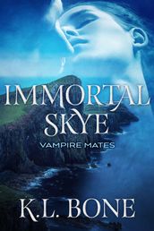 Immortal Skye: Vampire Mates