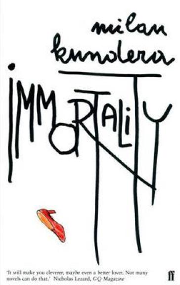 Immortality - Milan Kundera