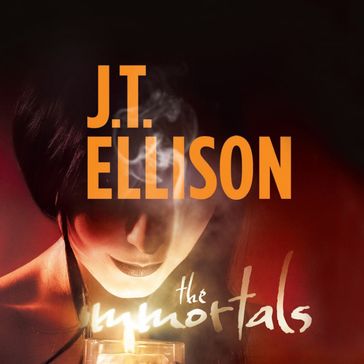 Immortals, The - J.T. Ellison