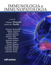 Immunologia e immupatologia. Ediz. illustrata