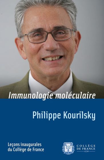 Immunologie moléculaire - Philippe Kourilsky