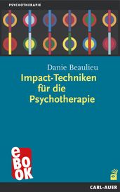 Impact-Techniken fur die Psychotherapie