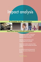 Impact analysis A Complete Guide - 2019 Edition
