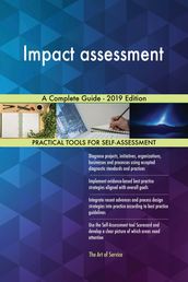 Impact assessment A Complete Guide - 2019 Edition