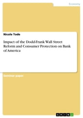 Impact of the Dodd-Frank Wall Street Reform and Consumer Protection on Bank of America