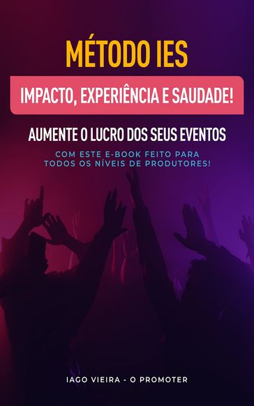 Impacto, experiência e saudade - Iago Vieira (O Promoter)