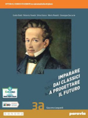 Imparare dai classici a progettare. Con Antologia della Divina commedia. Per le Scuole superiori. Con e-book. Con espansione online. Vol. 3