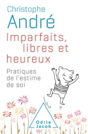 Imparfaits, libres et heureux