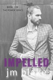 Impelled