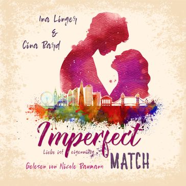 Imperfect Match - Ina Linger - Cina Bard