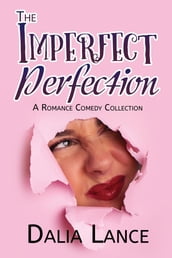 Imperfect Perfection