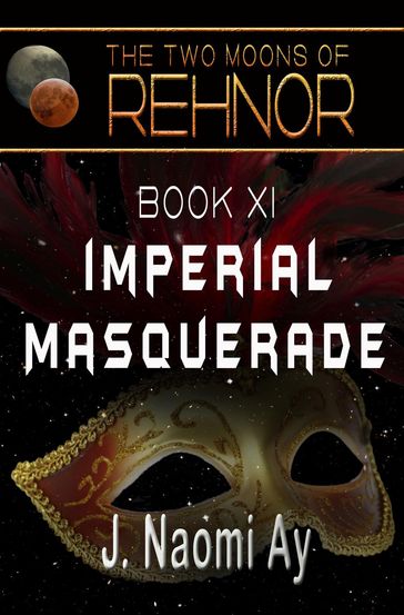 Imperial Masquerade - J. Naomi Ay