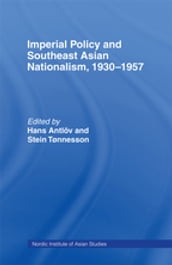 Imperial Policy and Southeast Asian Nationalism