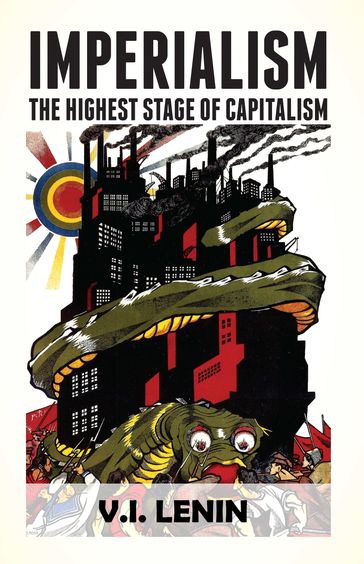 Imperialism: The Highest Stage of Capitalism - Vladimir Lenin