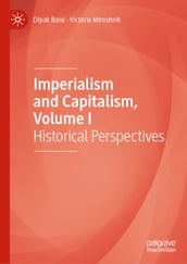 Imperialism and Capitalism, Volume I