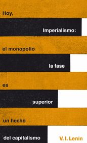 Imperialismo: la fase superior del capitalismo (Serie Great Ideas 20)