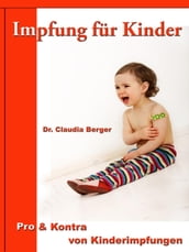 Impfung für Kinder  Pro & Contra von Kinderimpfungen