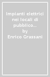 Impianti elettrici nei locali di pubblico spettacolo