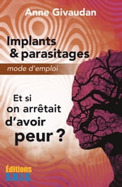 Implants & parasitages  Mode d