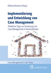 Implementierung und Entwicklung von Case Management