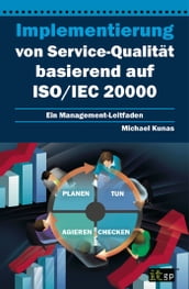 Implementierung von Service-Qualita basierend auf ISO/IEC 20000