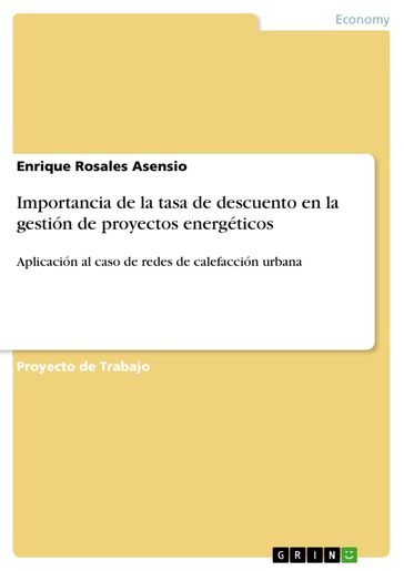 Importancia de la tasa de descuento en la gestión de proyectos energéticos - Enrique Rosales Asensio