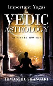 Important Yogas in Vedic Astrology