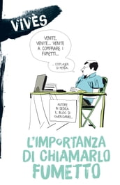 L Importanza di Chiamarlo Fumetto